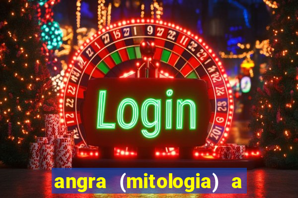 angra (mitologia) a deusa do fogo na mitologia tupi-guarani